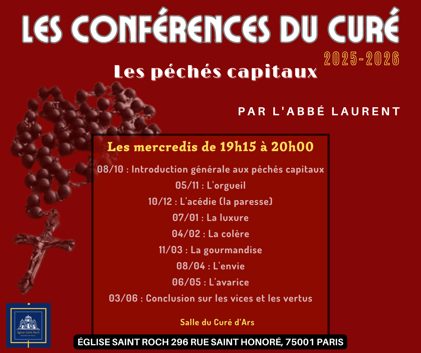 Conférences du curé @ Paroisse Saint Roch, salle du Curé d’Ars (Esc A, 1er étage 1⁄2).